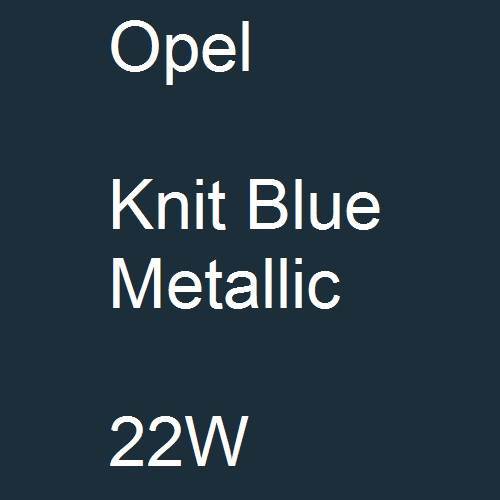 Opel, Knit Blue Metallic, 22W.